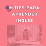 Tips para aprender inglés mientras trabajas tiempo completo en Estados Unidos